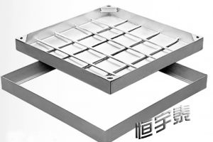 珠海不銹鋼井蓋廠-【恒宇泰】向您解析，井蓋廠家對(duì)于不銹鋼井蓋的生產(chǎn)要求